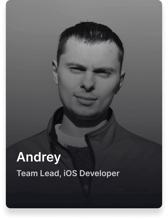 Andrey, Team lead, iOS developer
