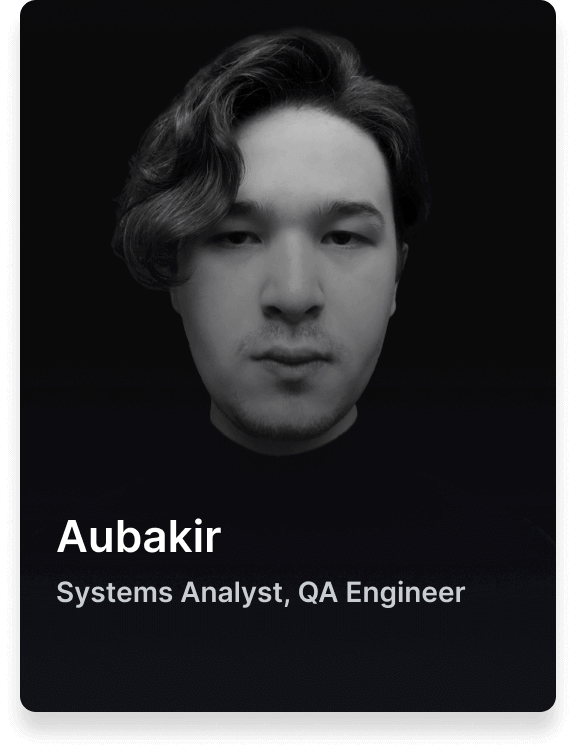 Aubakir System Analyst, QA Engineer