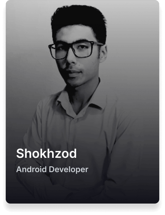Shohzod, Android Developer