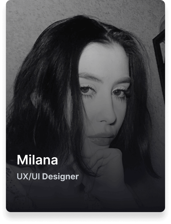 Milana Milovanova UX/UI Designer
