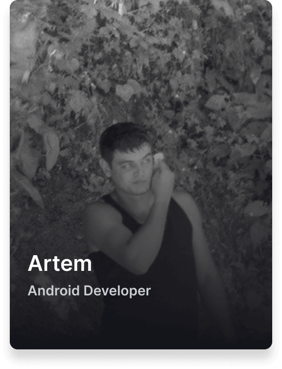 Artem Android Developer
